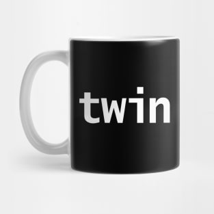 Twin Flame Minimal Typography White Text Mug